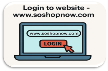 Login to website - www.soshopnow.com